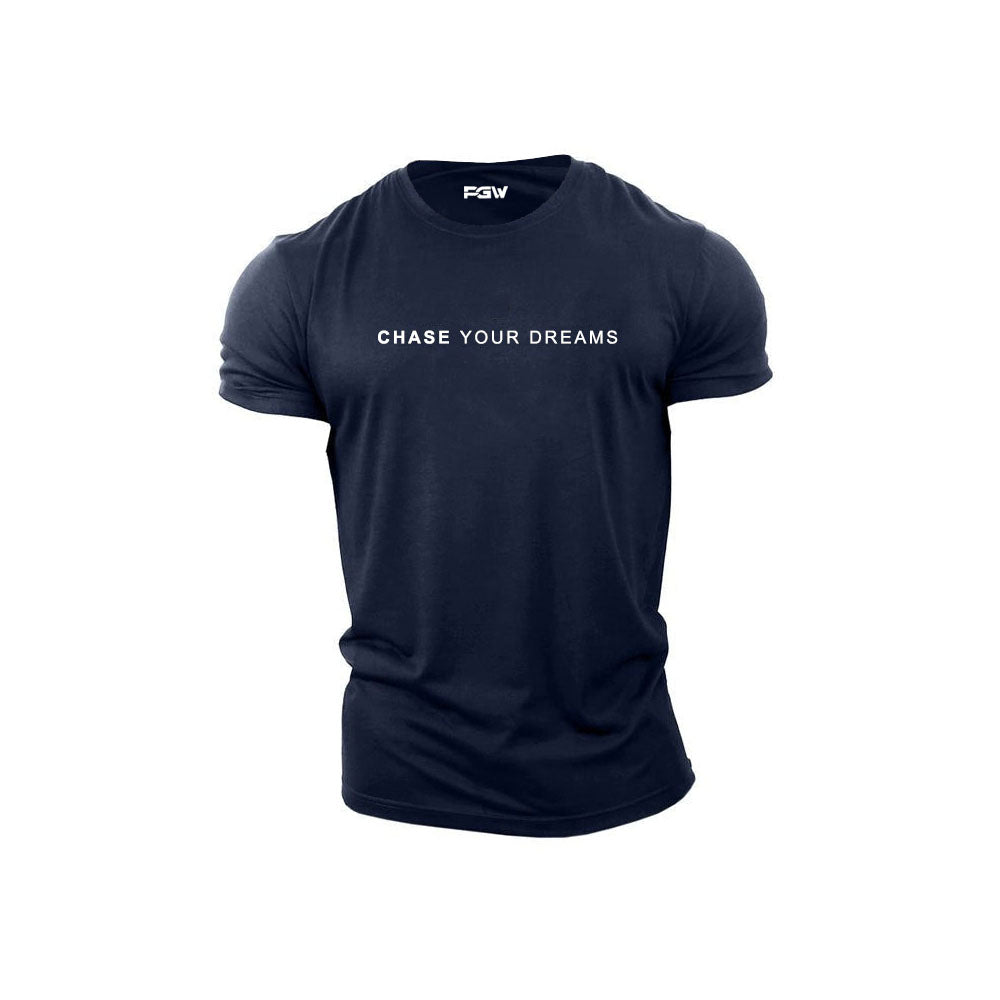 PGW CHASE YOUR DREAMS T-Shirt - PERFORMANCE GYM WEAR