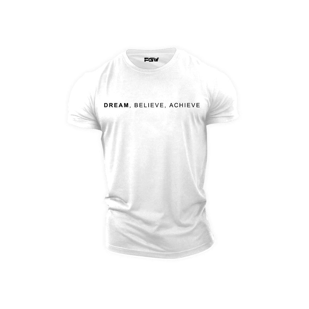 PGW DREAM, BELIEVE, ACHIEVE T-Shirt - PERFORMANCE GYM WEAR